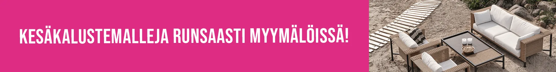 KESÄKALUSTEET MYYMÄLÖISSÄ